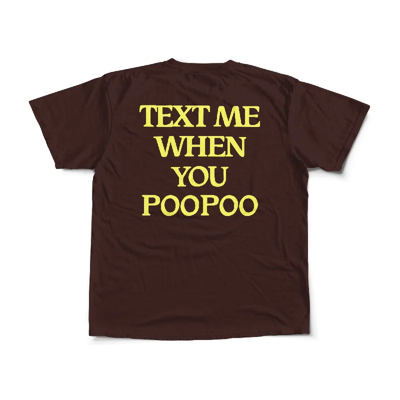 Text Me When You Poopoo Unisex Tee Cashmere Blend Cotton Blend Poly Blend