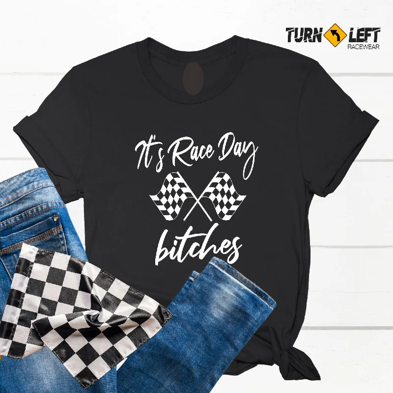 It's Raceday Bitches T-Shirt Chenille Blend Fleece Blend Nylon Blend