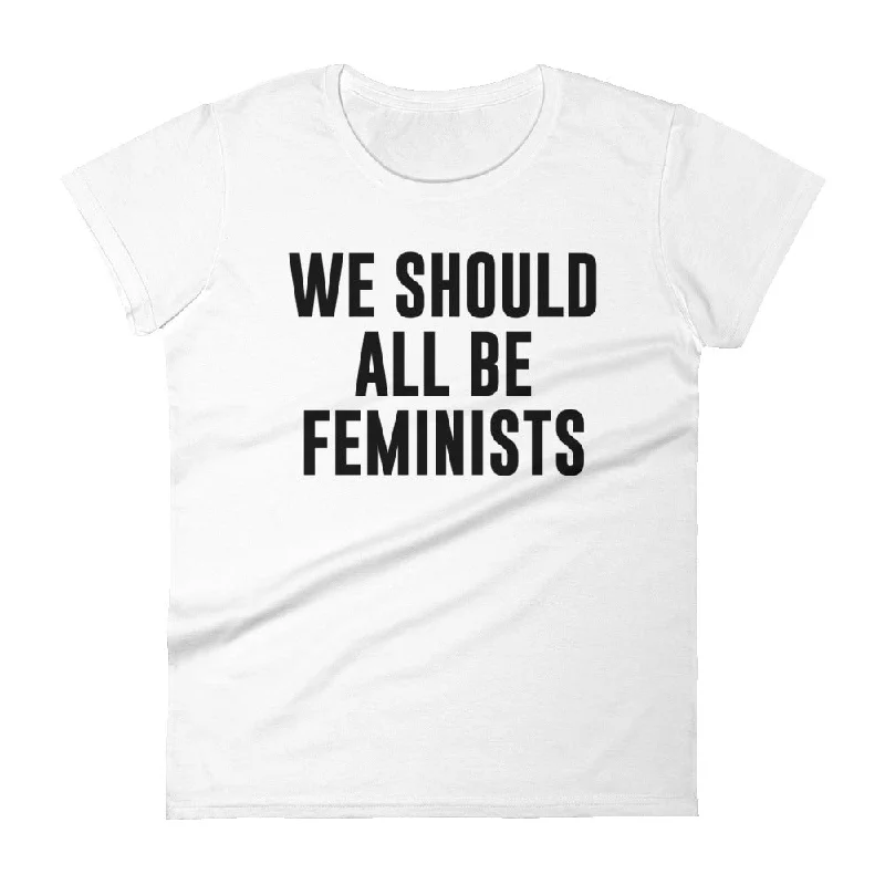 We Should All Be Feminists -- Women's T-Shirt V-Neck T-Shirt Long Sleeve Cotton