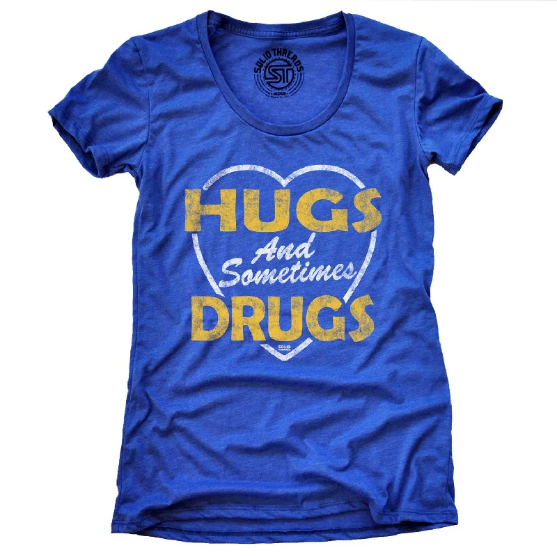 Women's Hugs and Sometimes Drugs T-shirt Mesh Blend Leather Blend Suede Blend